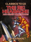 The Big Headache and seven more stories - eBook