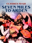 Seven Miles to Arden - eBook