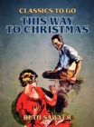 This Way to Christmas - eBook