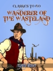 Wanderer of the Wasteland - eBook