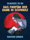 Das Parfum der Dame in Schwarz - eBook