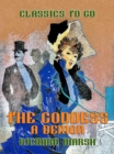 The Goddess, A Demon - eBook