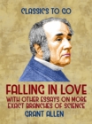 Falling in Love, With Other Essays on More Exact Branches of Science - eBook