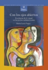 Con los ojos abiertos : escrituras de lo visual en las poetas sudamericanas - eBook