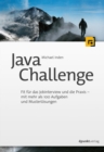 Java Challenge : Fit fur das Jobinterview und die Praxis - mit mehr als 100 Aufgaben und Musterlosungen - eBook