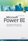 Microsoft Power BI : Die praktische Einfuhrung in die Datenanalyse und -visualisierung - eBook