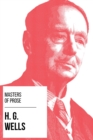 Masters of Prose - H. G. Wells - eBook