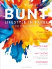 BUNT - Lifestyle in Farbe : Das etwas andere Farbbuch - eBook