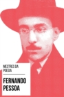 Mestres da Poesia - Fernando Pessoa - eBook
