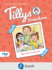 Tillys Kinderkram. Tilly trickst Corona aus : Frohlich-freches und flauseflusigleichtes Vorlesebuch ab 4 Jahren - eBook