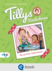 Tillys Kinderkram. Tilly wird fast Vegetarianerin : Frohlich-freches und flauseflusigleichtes Vorlesebuch ab 4 Jahren - eBook