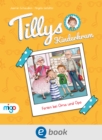 Tillys Kinderkram. Ferien bei Oma und Opa : Frohlich-freches und flauseflusigleichtes Vorlesebuch ab 4 Jahren - eBook