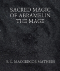 Sacred Magic Of Abramelin The Mage - eBook