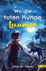 Wo die toten Hunde traumen - eBook