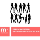 Drei Schwestern - eBook