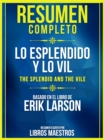 Resumen Completo: Lo Esplendido Y Lo Vil (The Splendid And The Vile) - Basado En El Libro De Erik Larson - eBook