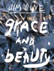 Jim Dine: Grace and Beauty - Book
