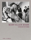 Mary Ellen Mark: Encounters - Book