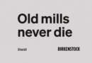 Old Mills Never Die - Book