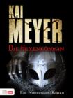 Die Hexenkonigin : Ein Nibelungen-Roman - eBook