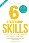 6 Leadership Skills (PREMIUM EDITION) : A Compact Guide to Creating Transformational Leaders, Teams and Workplaces - eBook