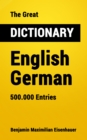 The Great Dictionary English - German : 500.000 Entries - eBook