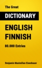 The Great Dictionary English - Finnish : 80.000 Entries - eBook