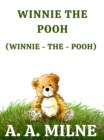 Winnie the Pooh (Winnie-the-Pooh) - eBook