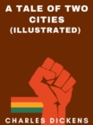 A Tale of Two Cities (Illustrated) - eBook