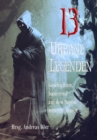13 Urbane Legenden : Geschichten, basierend auf den Sagen unserer Ahnen - eBook
