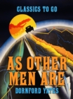 As Other Men Are - eBook