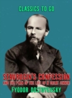 Stavrogin's Confession and The Plan of The Life of a Great Sinner - eBook