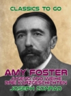 Amy Foster, Jugend und Weihe Drei Kurzgeschichten - eBook