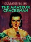 The Amateur Cracksmen - eBook