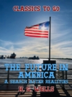 The Future in America A Search After Realities - eBook