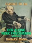 Der kleine Herr Friedemann Novellen - eBook