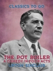 The Pot Boiler: A Comedy in Four Acts - eBook