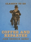 Coffee and Repartee - eBook