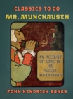 Mr. Munchausen An Account of Some of his Recent Adventures - eBook