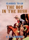 The Boy in the Bush - eBook