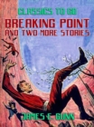 Breaking Point and two more stories - eBook