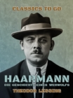 Haarmann, Die Geschichte eines Werwolfs - eBook