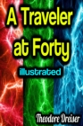 A Traveler at Forty illustrated - eBook