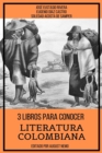 3 Libros para Conocer Literatura Colombiana - eBook