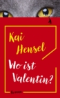 Wo ist Valentin? : Roman - eBook