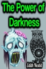 The Power of Darkness - eBook