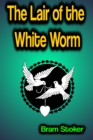 The Lair of the White Worm - eBook