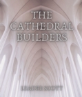 The Cathedral Builders - eBook