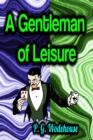 A Gentleman of Leisure - eBook