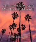 The Legends and Myths of Hawaii - eBook